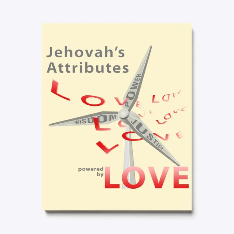 Jehovah's Attributes Powered by Love