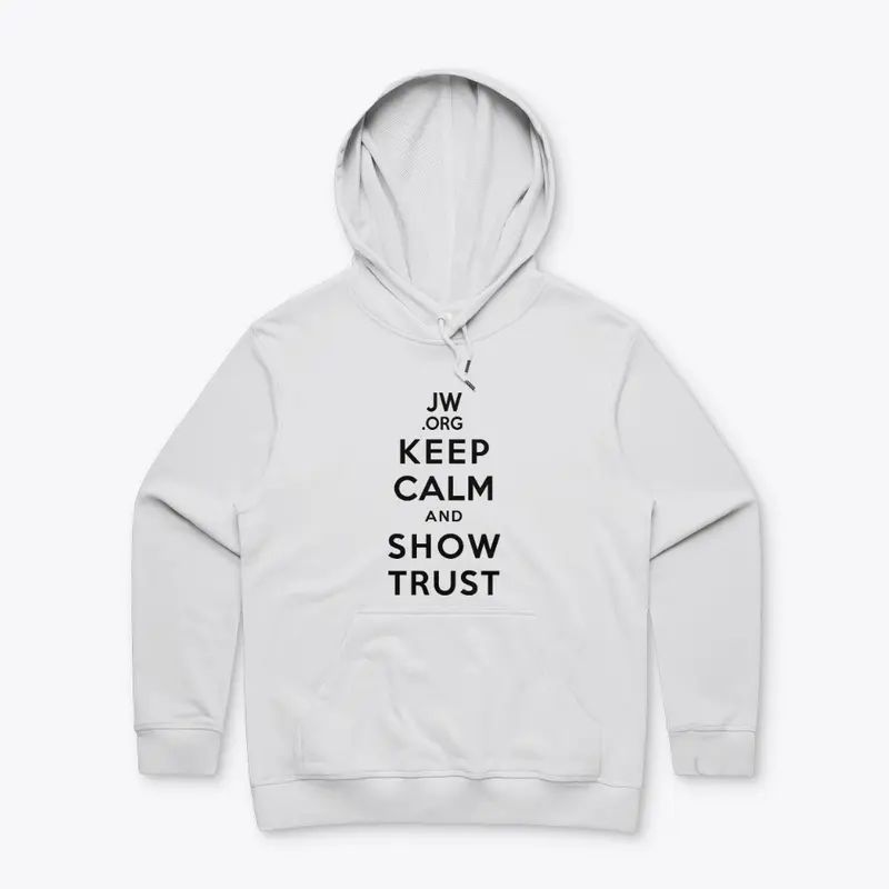 Keep Calm Show Trust, 2021 Year Text