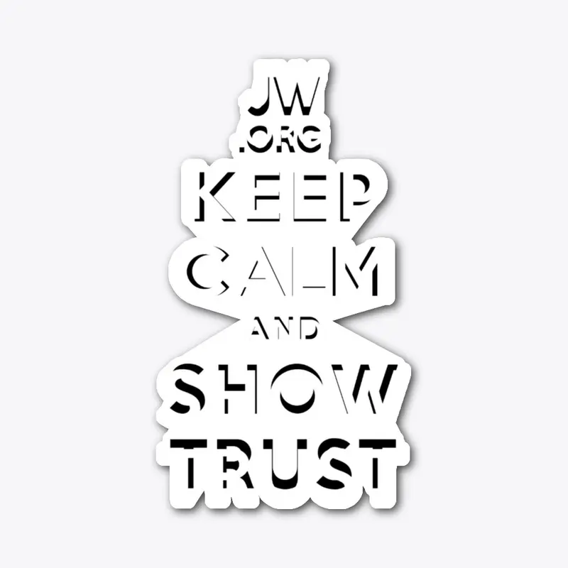 Keep Calm and Show Trust, 2021 Year Text