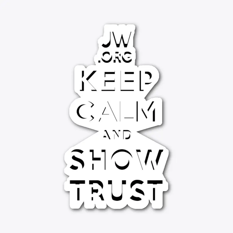 Keep Calm and Show Trust, 2021 Year Text